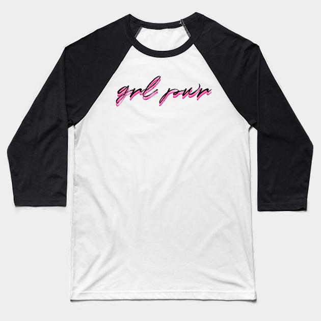 grl pwr hot pink Baseball T-Shirt by emilykroll